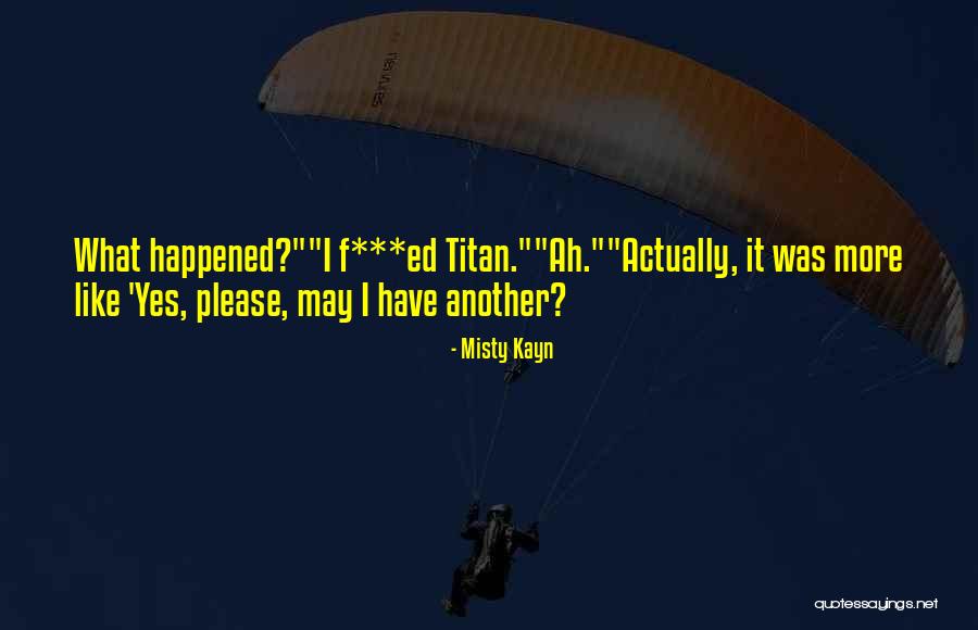 Sci Fi Romance Quotes By Misty Kayn Sci Fi Romance Quotes By Misty Kayn