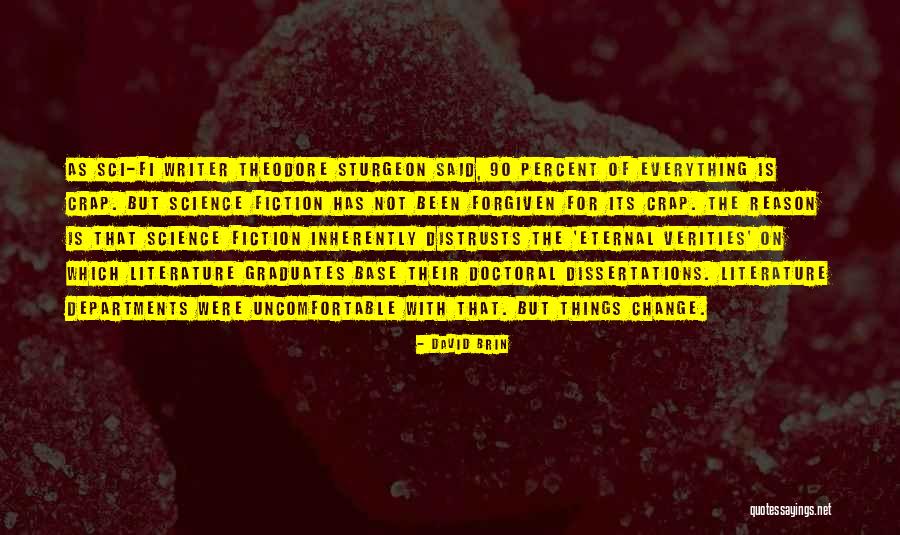 Sci Fi Science Fiction Quotes By David Brin Sci Fi Science Fiction Quotes By David Brin