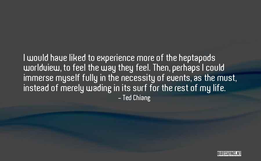 Sci Fi Science Fiction Quotes By Ted Chiang Sci Fi Science Fiction Quotes By Ted Chiang