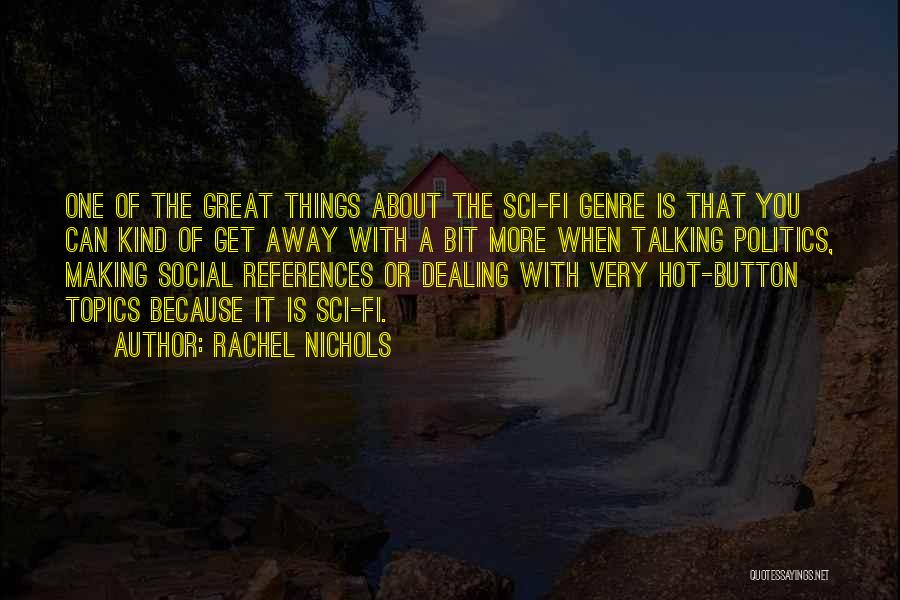 Sci-math Quotes By Rachel Nichols