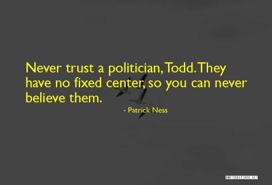 Scialabba Lori Quotes By Patrick Ness Scialabba Lori Quotes By Patrick Ness