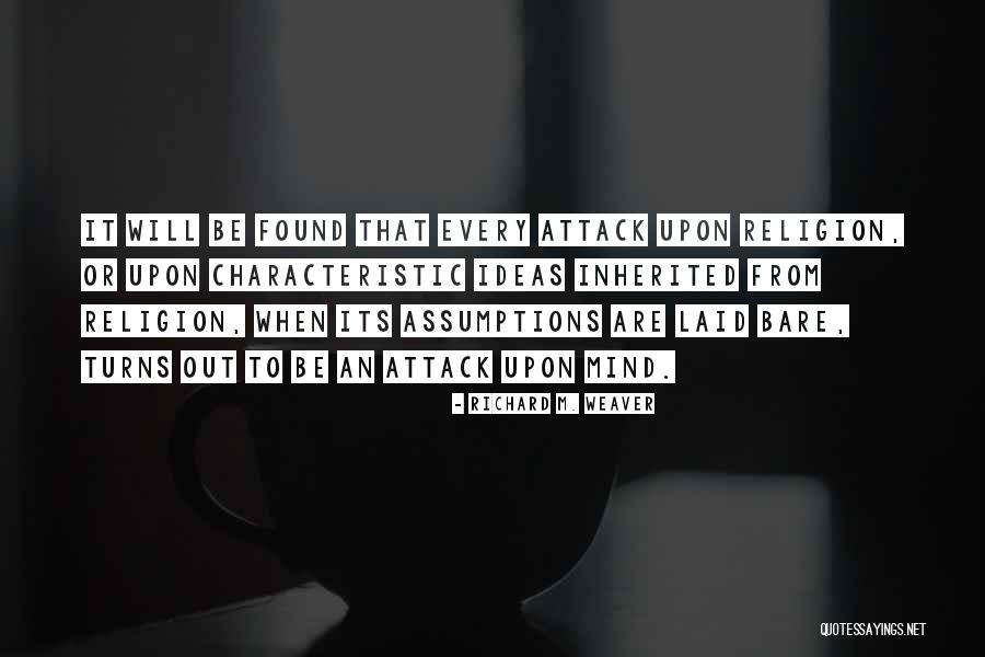 Scialabba Lori Quotes By Richard M. Weaver Scialabba Lori Quotes By Richard M. Weaver
