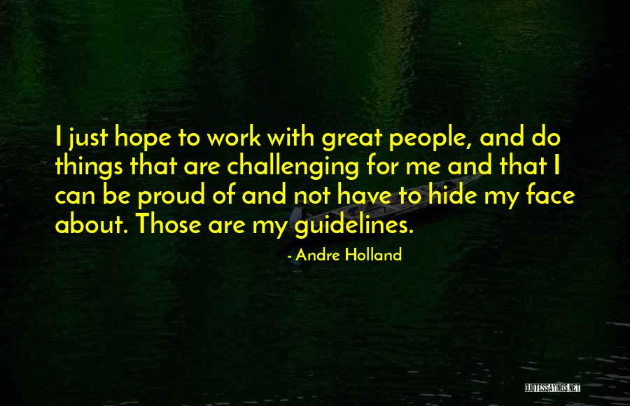 Sciallino 33 Quotes By Andre Holland Sciallino 33 Quotes By Andre Holland