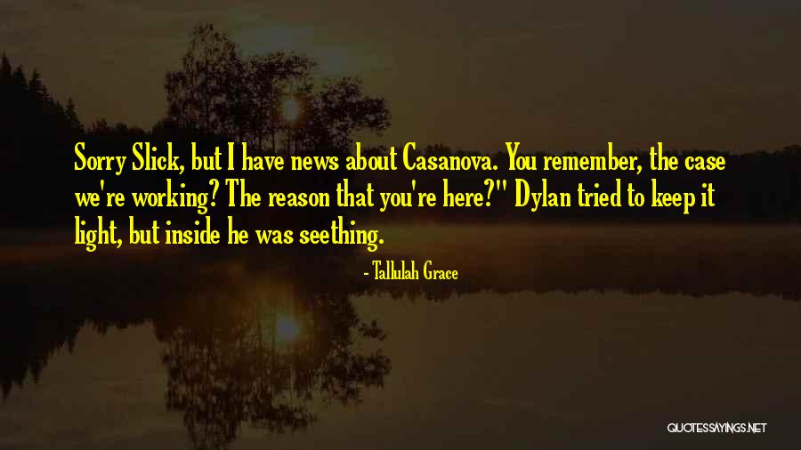 Scianna Serna Quotes By Tallulah Grace Scianna Serna Quotes By Tallulah Grace