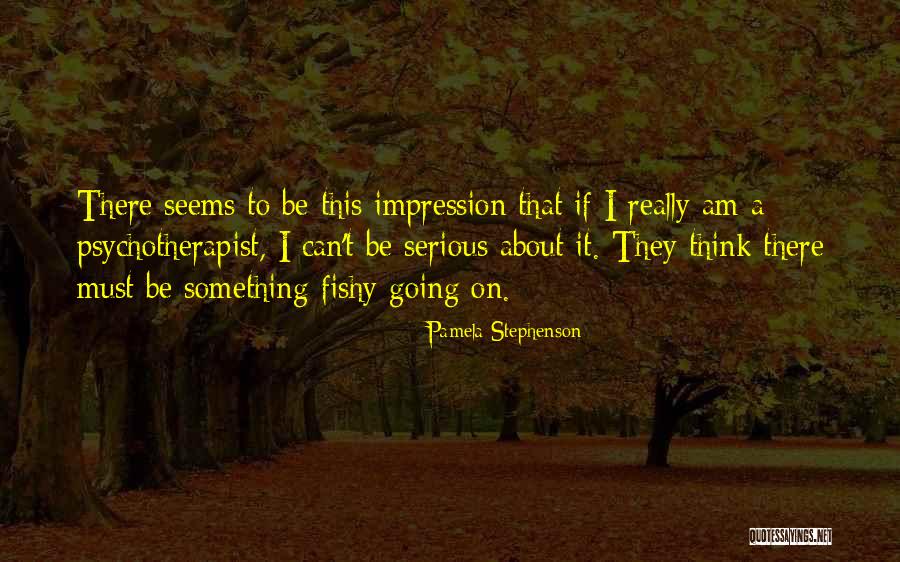 Sciarro Movie Quotes By Pamela Stephenson Sciarro Movie Quotes By Pamela Stephenson