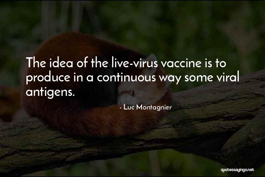 Sciascia Collection Quotes By Luc Montagnier Sciascia Collection Quotes By Luc Montagnier