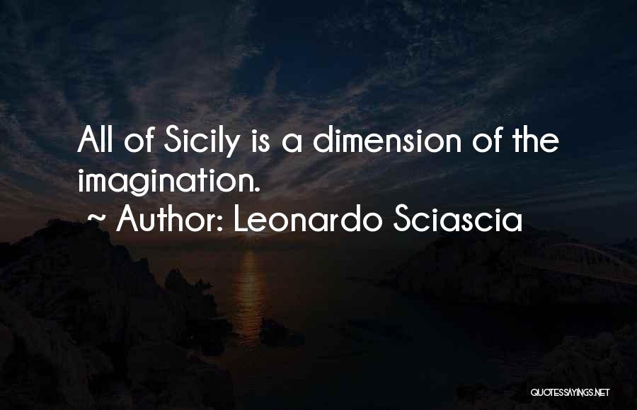 Sciascia Leonardo Quotes By Leonardo Sciascia