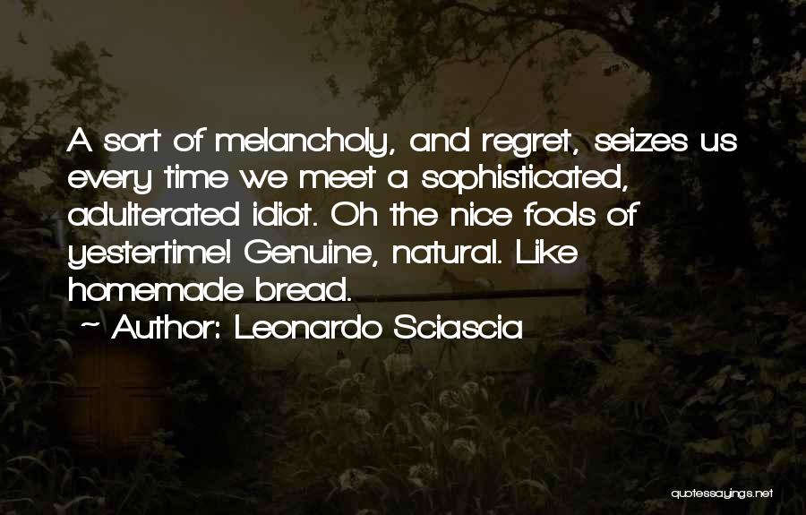 Sciascia Leonardo Quotes By Leonardo Sciascia