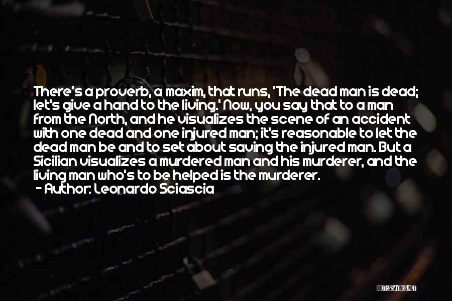 Sciascia Leonardo Quotes By Leonardo Sciascia