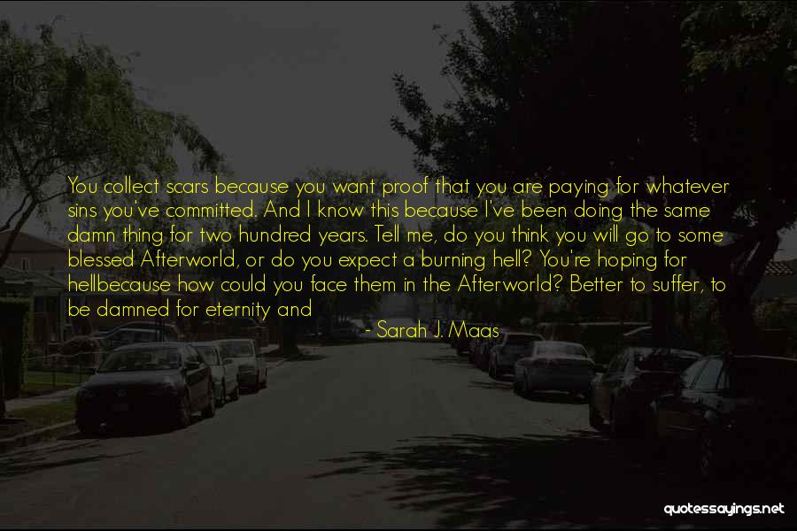 Scibilia Nunzio Quotes By Sarah J. Maas Scibilia Nunzio Quotes By Sarah J. Maas
