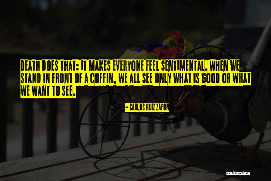 Scibor Upholstery Quotes By Carlos Ruiz Zafon Scibor Upholstery Quotes By Carlos Ruiz Zafon
