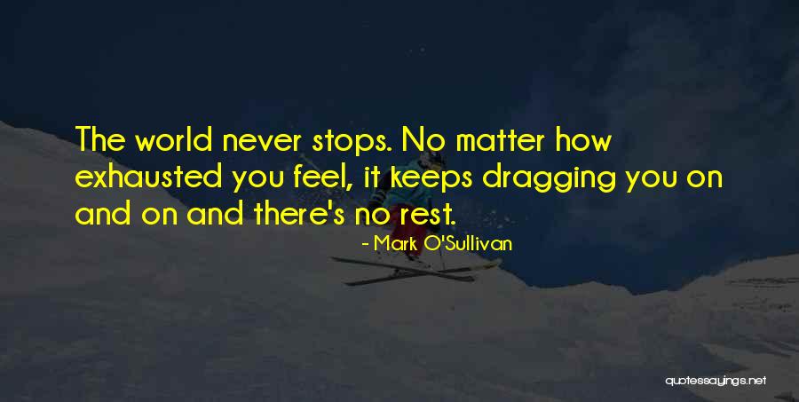Scicluna Field Quotes By Mark O'Sullivan Scicluna Field Quotes By Mark O'Sullivan