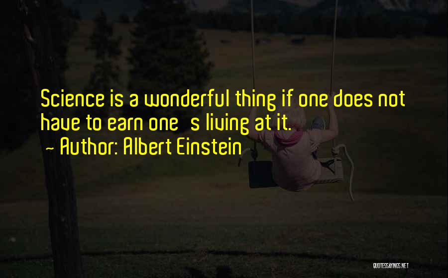 Science Albert Einstein Quotes By Albert Einstein