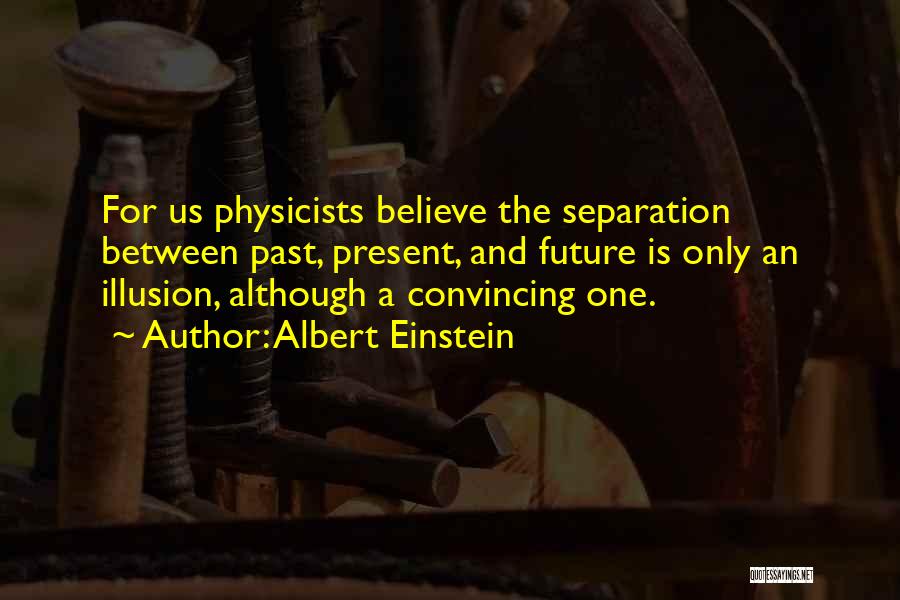 Science Albert Einstein Quotes By Albert Einstein