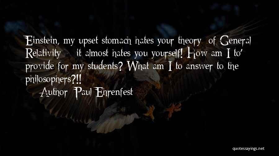 Science Albert Einstein Quotes By Paul Ehrenfest