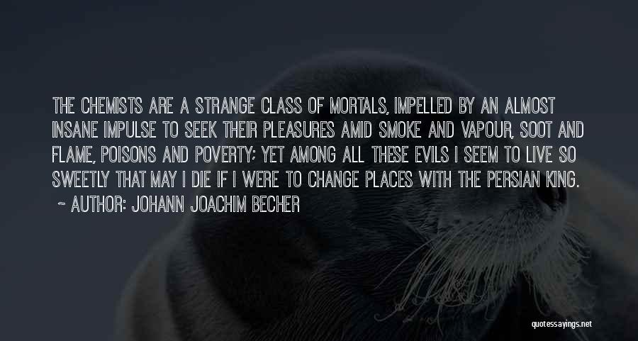 Science And Change Quotes By Johann Joachim Becher