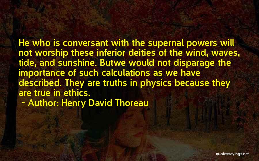 Science And Ethics Quotes By Henry David Thoreau