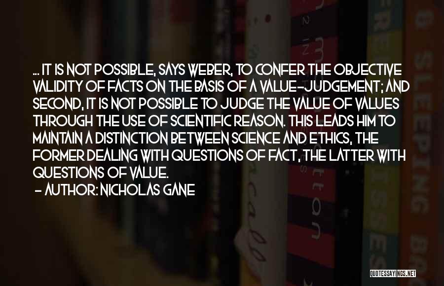 Science And Ethics Quotes By Nicholas Gane