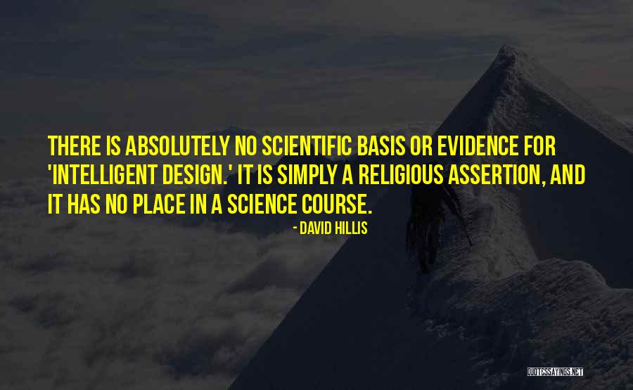Science And Evidence Quotes By David Hillis Science And Evidence Quotes By David Hillis
