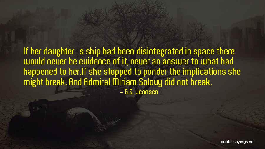 Science And Evidence Quotes By G.S. Jennsen Science And Evidence Quotes By G.S. Jennsen