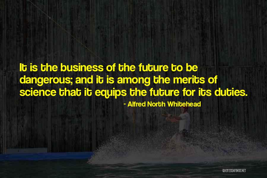 Science And Future Quotes By Alfred North Whitehead