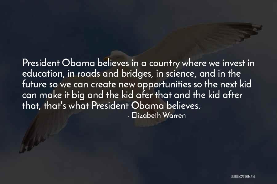 Science And Future Quotes By Elizabeth Warren