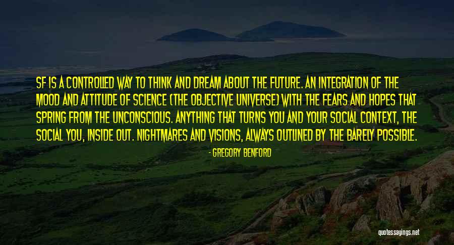 Science And Future Quotes By Gregory Benford