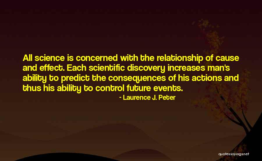 Science And Future Quotes By Laurence J. Peter