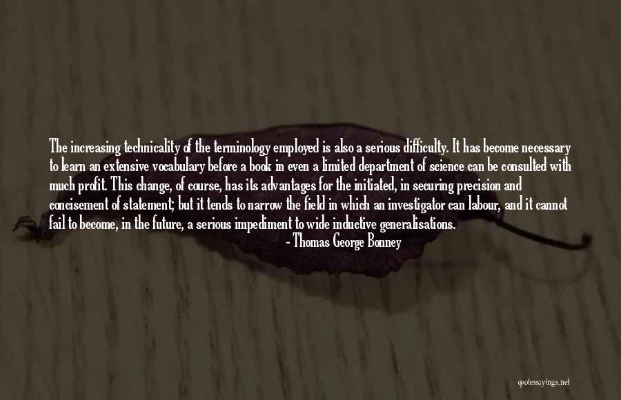 Science And Future Quotes By Thomas George Bonney