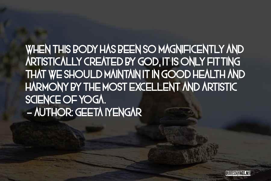 Science And Health Quotes By Geeta Iyengar