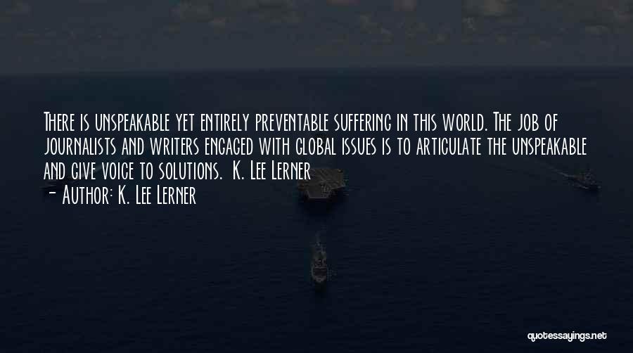 Science And Health Quotes By K. Lee Lerner