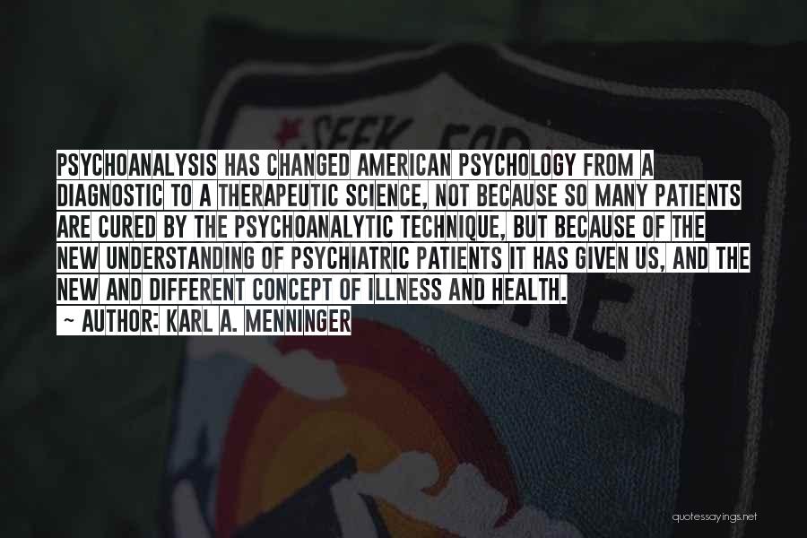 Science And Health Quotes By Karl A. Menninger