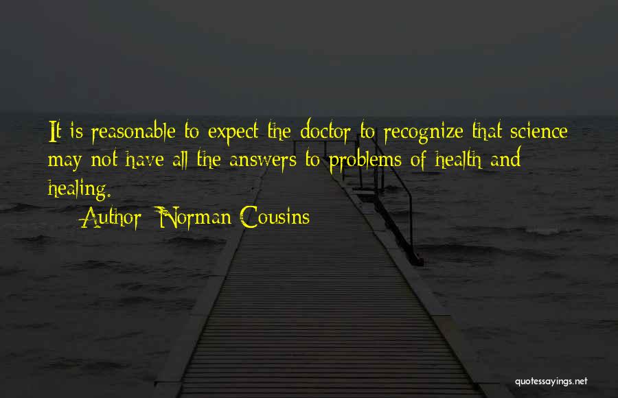 Science And Health Quotes By Norman Cousins