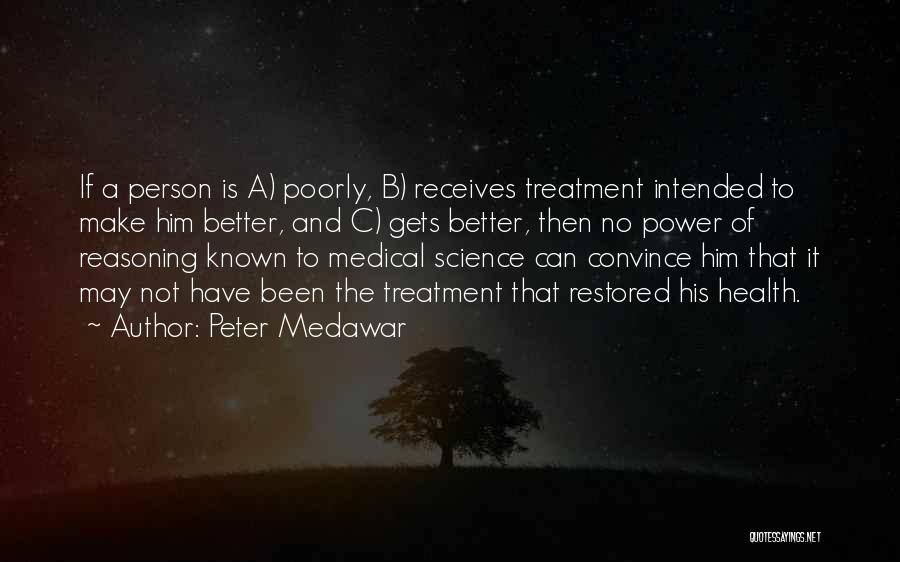 Science And Health Quotes By Peter Medawar