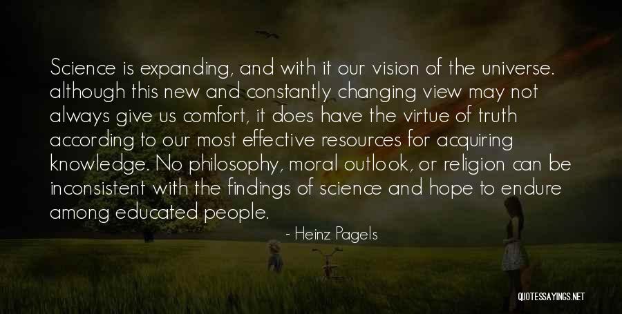 Science And Hope Quotes By Heinz Pagels Science And Hope Quotes By Heinz Pagels