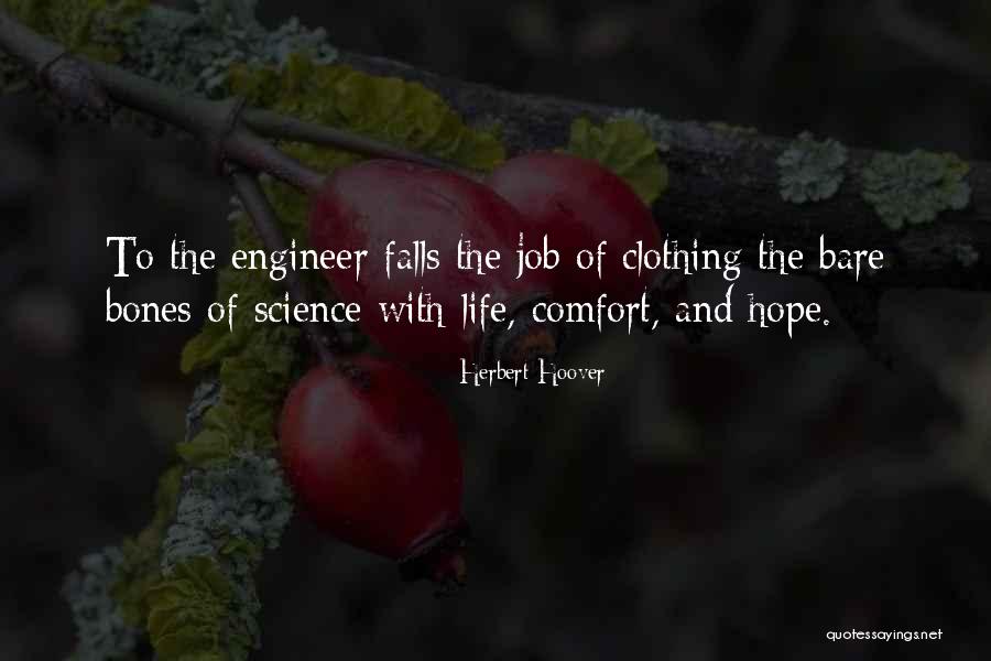 Science And Hope Quotes By Herbert Hoover Science And Hope Quotes By Herbert Hoover