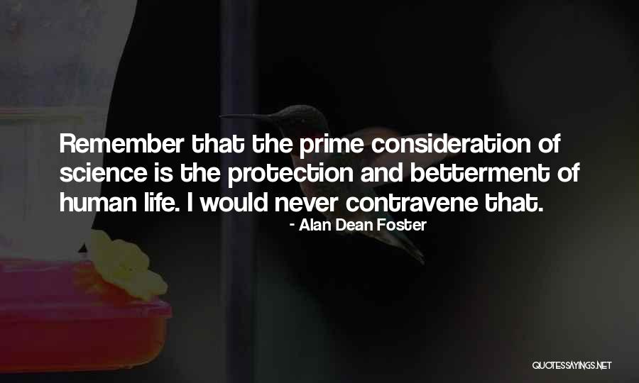 Science And Human Life Quotes By Alan Dean Foster