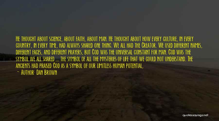 Science And Human Life Quotes By Dan Brown