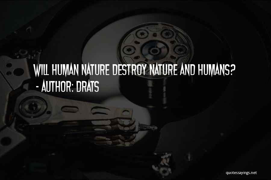 Science And Human Life Quotes By Drats