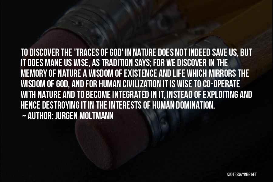 Science And Human Life Quotes By Jurgen Moltmann