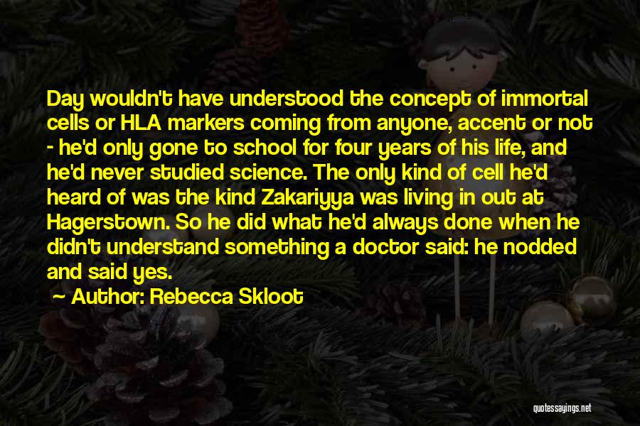 Science And Human Life Quotes By Rebecca Skloot