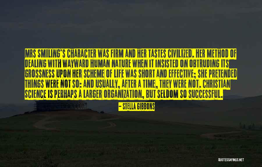 Science And Human Life Quotes By Stella Gibbons Science And Human Life Quotes By Stella Gibbons