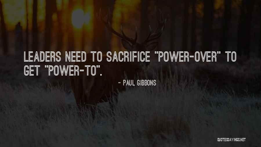 Science And Leadership Quotes By Paul Gibbons Science And Leadership Quotes By Paul Gibbons