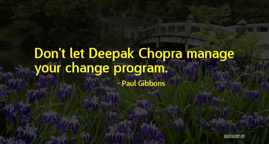 Science And Leadership Quotes By Paul Gibbons Science And Leadership Quotes By Paul Gibbons