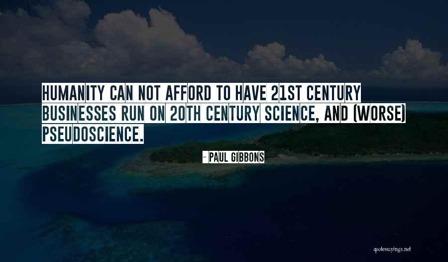 Science And Leadership Quotes By Paul Gibbons Science And Leadership Quotes By Paul Gibbons