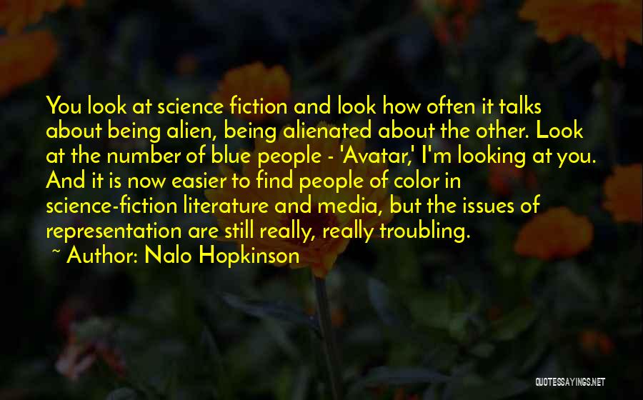 Science And Literature Quotes By Nalo Hopkinson
