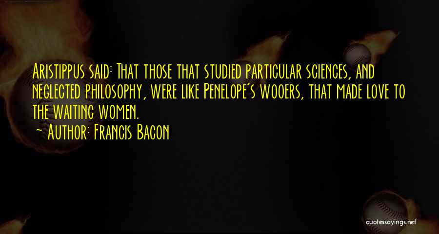 Science And Love Quotes By Francis Bacon