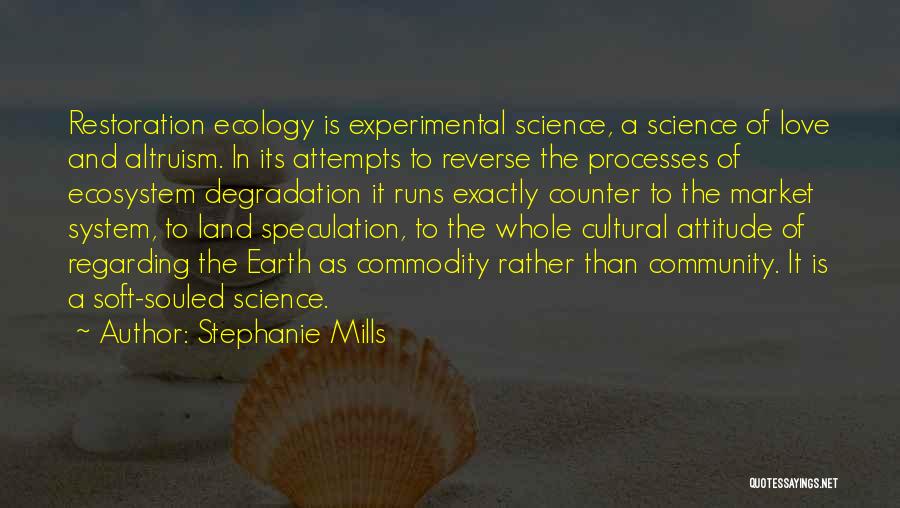 Science And Love Quotes By Stephanie Mills