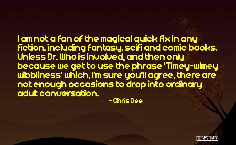Science And Magic Quotes By Chris Dee Science And Magic Quotes By Chris Dee