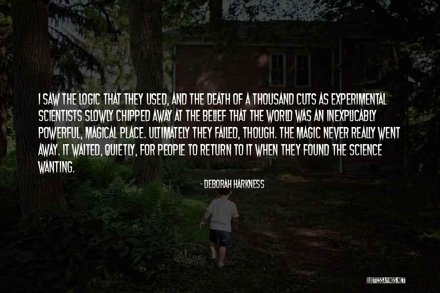Science And Magic Quotes By Deborah Harkness Science And Magic Quotes By Deborah Harkness